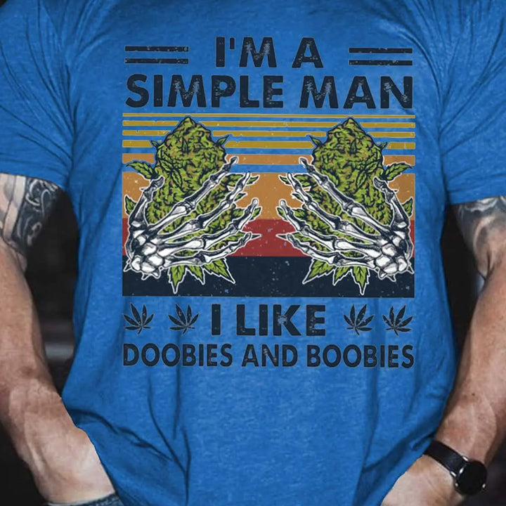 I'm A Simple Man Printed T-Shirt