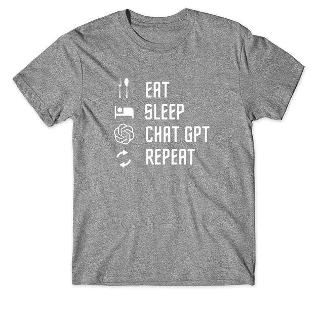 100% Cotton T Shirt Eat Sleep ChatGPT Repeat