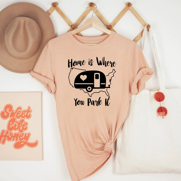 Home Is Where You Park It Shirt, Camping Shirt