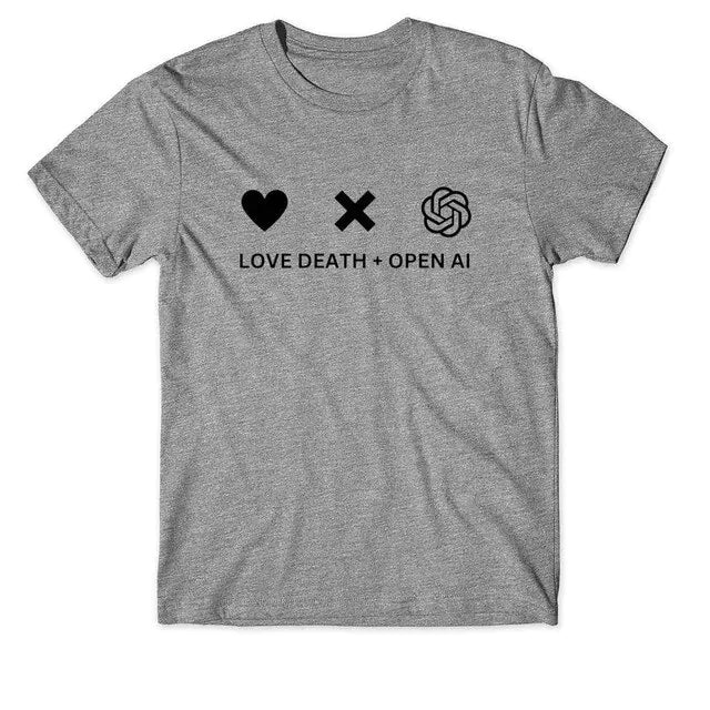 100% Cotton Unisex T Shirt OpenAI Love Death